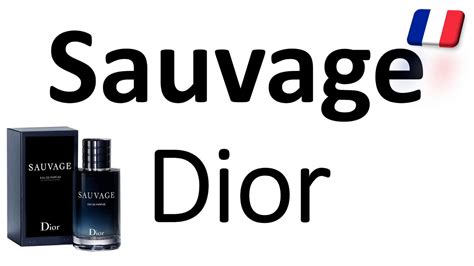 how do you pronounce dior|how to pronounce Dior sauvage.